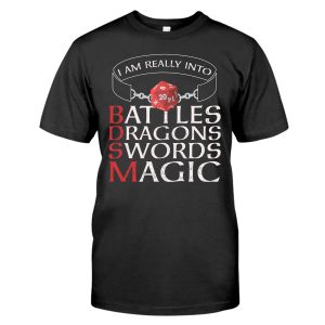 D&D A I’m Really Into Battles Dragons Swords Magic Dnd Shirt