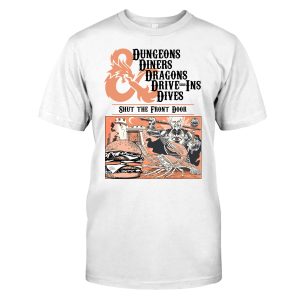 D&D A Dungeons & Diners & Dragons T-Shirt