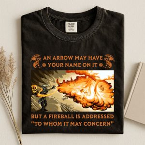 An Arrrow May Have T-Shirt | DnD | Dungeons & Dragons T-Shirt